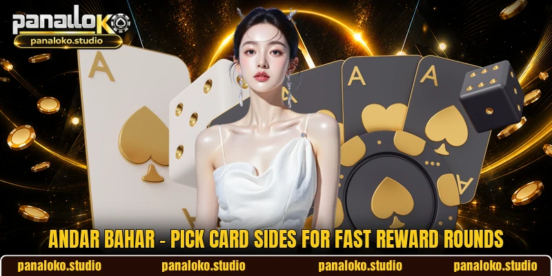 Andar Bahar - Pick Card Sides For Fast Reward Rounds