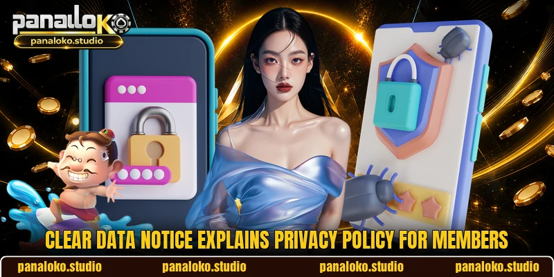 Clear data notice explains privacy policy for members Clear data notice explains privacy policy for members