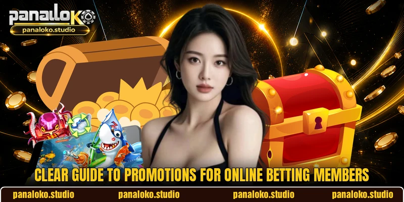 Clear guide to promotions for online betting members Clear guide to promotions for online betting members