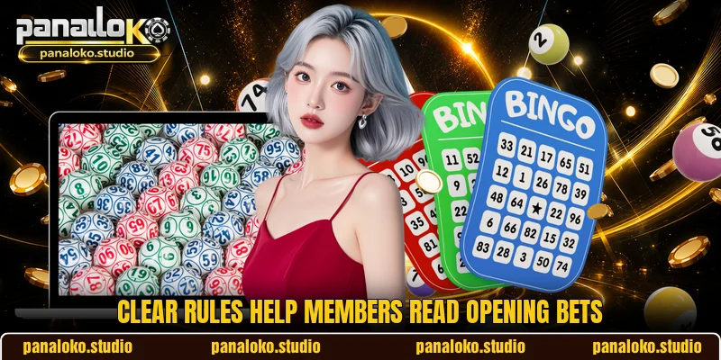 Clear rules help members read opening bets