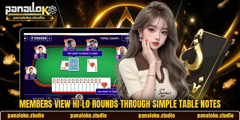 Members view Hi-Lo rounds through simple table notes