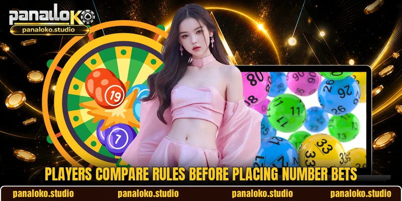 Players compare rules before placing number bets