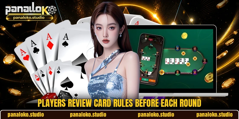 Players review card rules before each round
