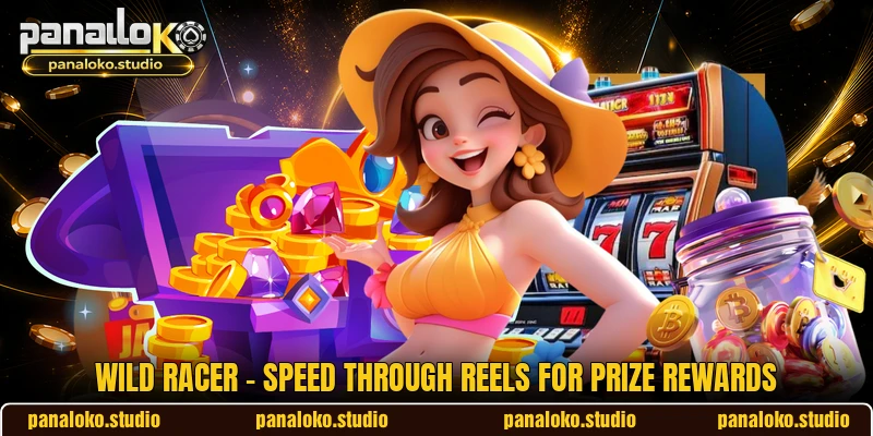 Wild Racer - Speed Through Reels For Prize Rewards